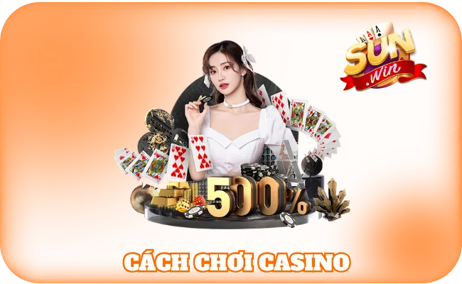 Cách Chơi Casino