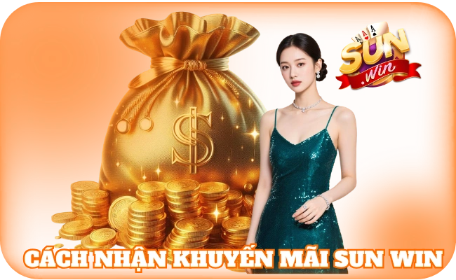 Cách nhận khuyến mãi sun win