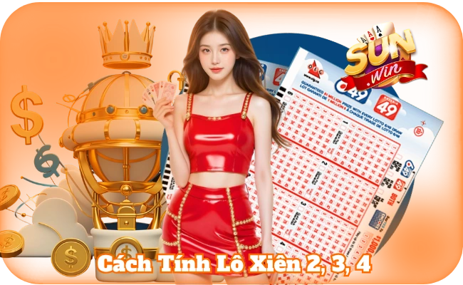 Cách Tính Lô Xiên 2, 3, 4 - Chinh Phục Giải Thưởng Xổ Số