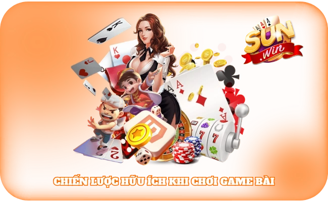 Chiến lược hữu ích khi chơi game bài