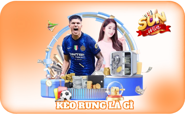 Kèo Rung Là Gì