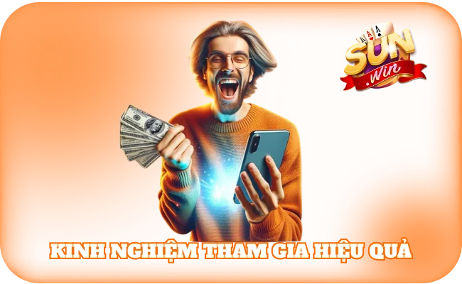 Kinh nghiệm tham gia hiệu quả