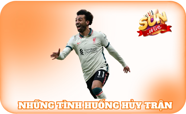 Những tình huống hủy trận trong luật cá độ bóng đá