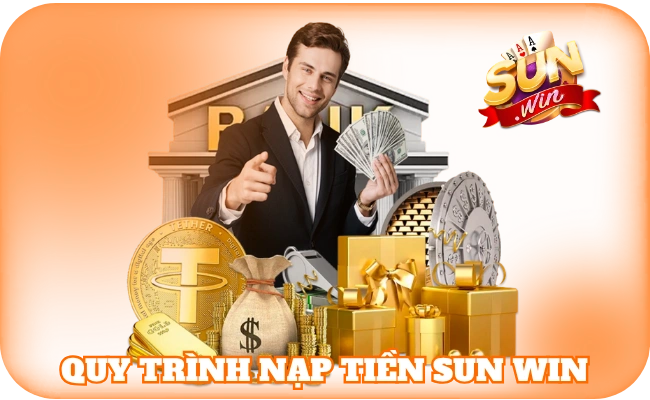 Quy trình nạp tiền sun win