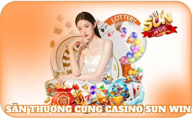 sunwin 42 Săn thưởng cùng casino sun win