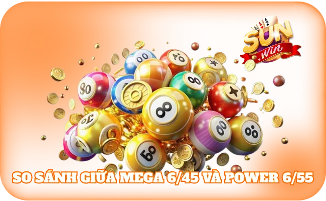 So sánh giữa mega 6/45 và power 6/55