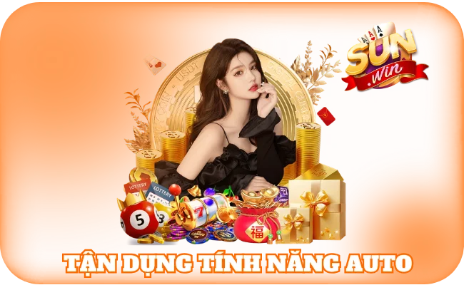 Tận dụng tính năng auto